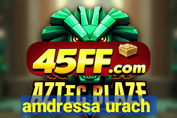 amdressa urach